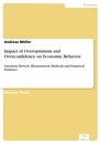 Titel: Impact of Overoptimism and Overconfidence on Economic Behavior