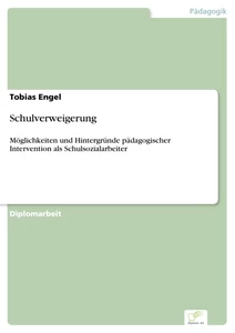 Titel: Schulverweigerung