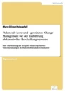 Titel: 'Balanced Scorecard' - gestütztes Change Management bei der Einführung elektronischer Beschaffungssysteme