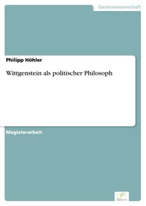 Titel: Wittgenstein als politischer Philosoph
