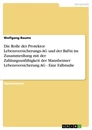 Titre: Die Rolle der Protektor Lebensversicherungs-AG und der BaFin im Zusammenhang mit der Zahlungsunfähigkeit der Mannheimer Lebensversicherung AG - Eine Fallstudie