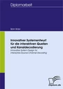 Titel: Innovativer Systementwurf für die interaktiven Quellen und Kanaldecodierung