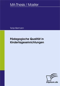 Titel: Pädagogische Qualität in Kindertageseinrichtungen
