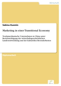 Titel: Marketing in einer Transitional Economy
