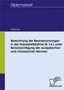 Titel: Berechnung der Beanspruchungen in der Hubarbeitsbühne UL 14 L unter Berücksichtigung der europäischen und chinesischen Normen