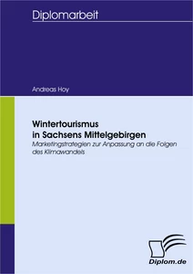 Titel: Wintertourismus in Sachsens Mittelgebirgen