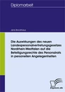 Titel: Die Auswirkungen des neuen Landespersonalvertretungsgesetzes Nordrhein-Westfalen auf die Beteiligungsrechte des Personalrats in personellen Angelegenheiten