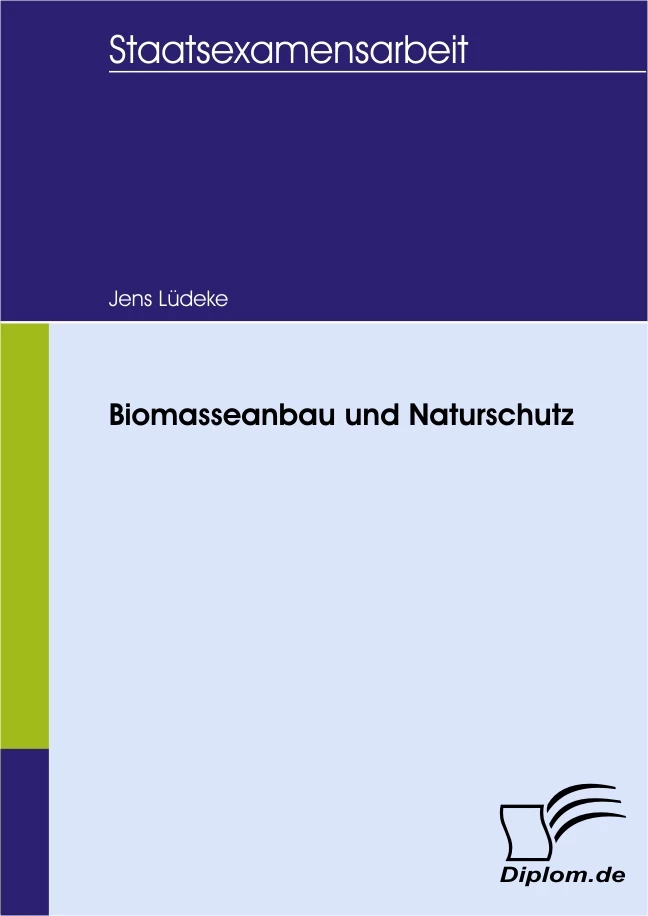 Titel: Biomasseanbau und Naturschutz