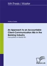 Titel: An Approach to an Accountable Client-Communication Mix in the Banking Industry