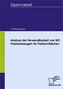 Titel: Analyse der Verwendbarkeit von NC-Fräswerkzeugen für Freiformflächen