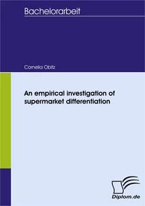Titel: An empirical investigation of supermarket differentiation
