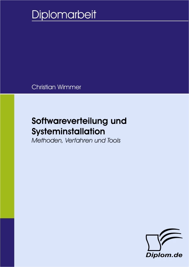 Titel: Softwareverteilung und Systeminstallation