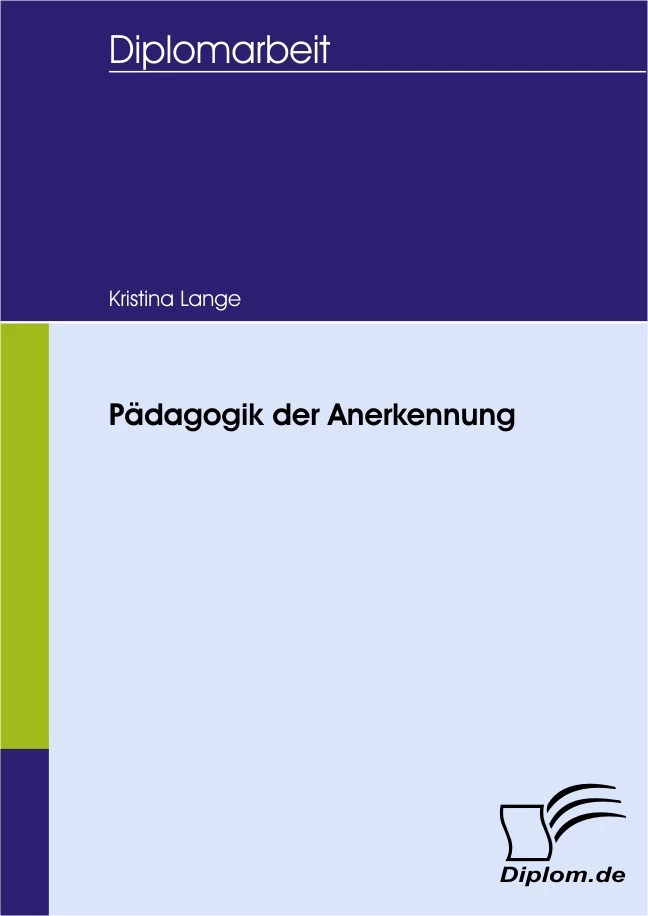 Titel: Pädagogik der Anerkennung