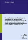 Titel: Die Ausgliederung bzw. Abspaltung von Stromnetzen aus den deutschen Energieversorgungsunternehmen und die daraus resultierenden Chancen und Risiken für Dienstleistungsunternehmen im Bereich Netzbau und Netzunterhalt