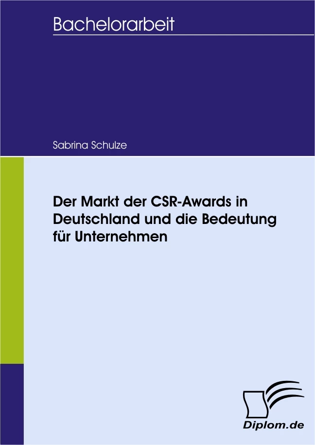 Titel: Der Markt der CSR-Awards in Deutschland und die Bedeutung für Unternehmen