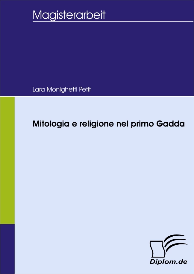 Titel: Mitologia e religione nel primo Gadda