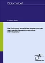 Titel: Die Einrichtung einheitlicher Ansprechpartner nach der EU-Dienstleistungsrichtlinie in Deutschland
