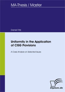 Titel: Uniformity in the Application of CISG Provisions