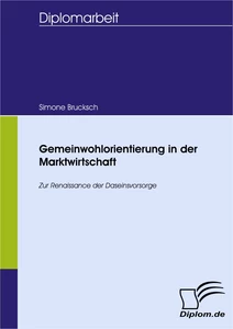 Titel: Gemeinwohlorientierung in der Marktwirtschaft