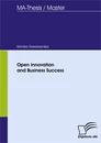 Titel: Open Innovation and Business Success