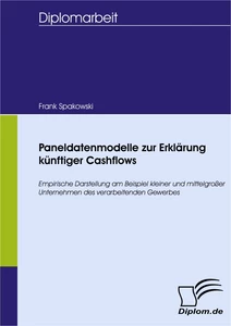 Titel: Paneldatenmodelle zur Erklärung künftiger Cashflows