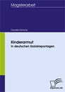 Titel: Kinderarmut in deutschen Sozialreportagen