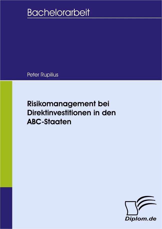 Titel: Risikomanagement bei Direktinvestitionen in den ABC-Staaten