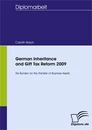 Titel: German Inheritance and Gift Tax Reform 2009