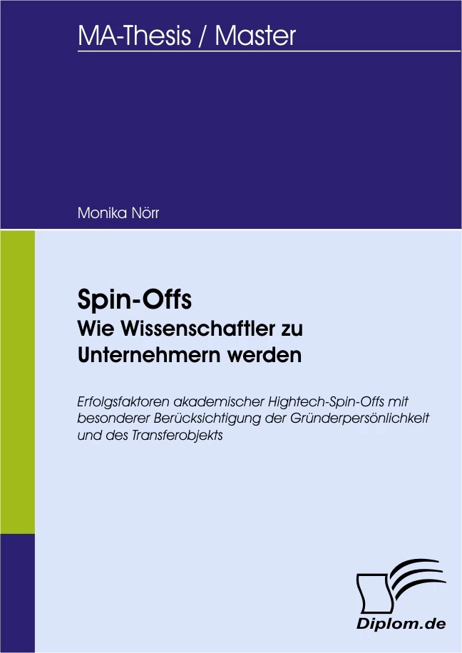 Titel: Spin-Offs: Wie Wissenschaftler zu Unternehmern werden