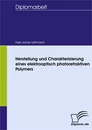 Titel: Herstellung und Charakterisierung eines elektrooptisch photorefraktiven Polymers