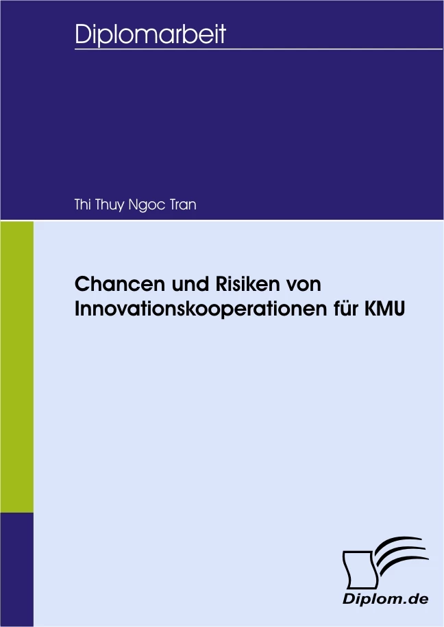 Titel: Chancen und Risiken von Innovationskooperationen für KMU