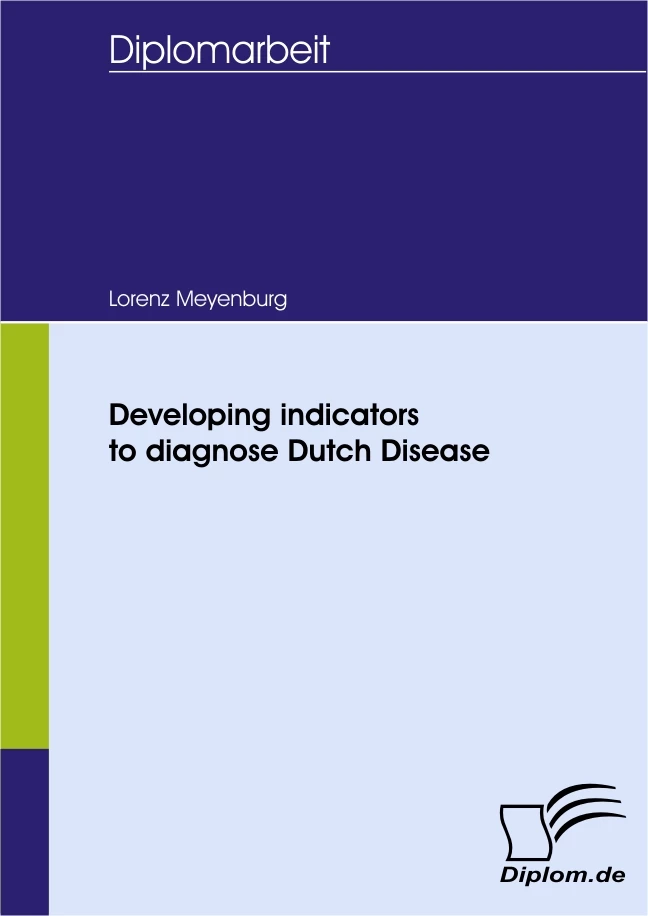 Titel: Developing indicators to diagnose Dutch Disease