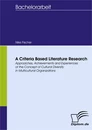 Titel: A Criteria Based Literature Research - Approaches, Achievements and Experiences of the Concept of Cultural Diversity in Multicultural Organizations