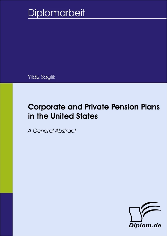Titel: Corporate and Private Pension Plans in the United States