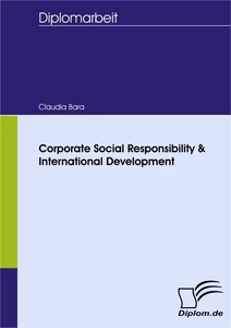 Titel: Corporate Social Responsibility & International Development
