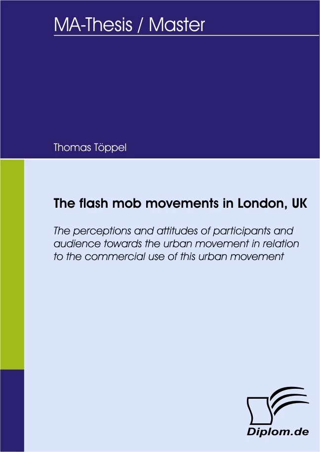 Titel: The flash mob movements in London, UK