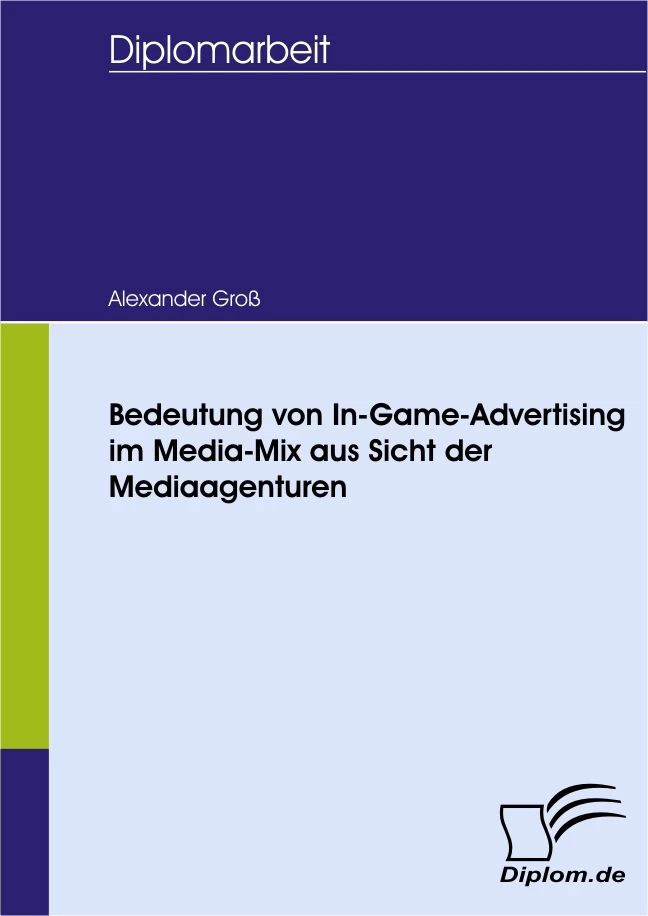 Titel: Bedeutung von In-Game-Advertising im Media-Mix aus Sicht der Mediaagenturen