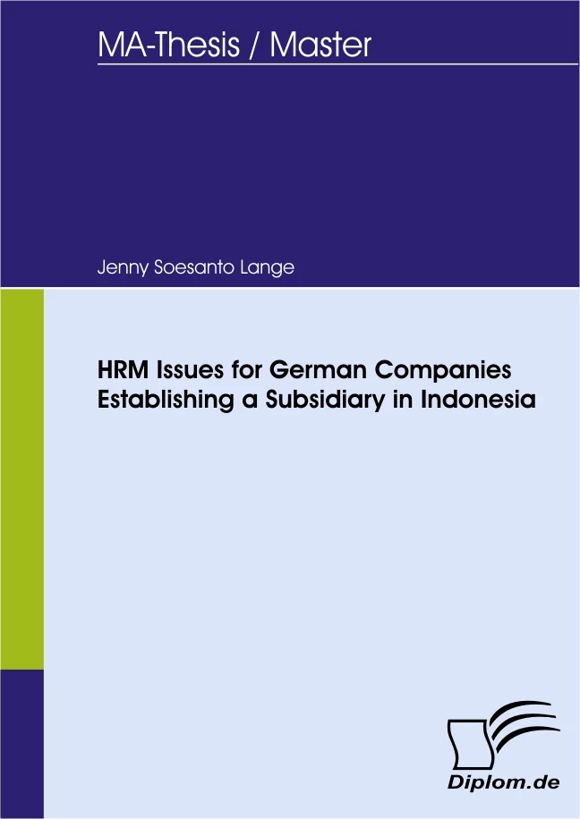Titel: HRM Issues for German Companies Establishing a Subsidiary in Indonesia