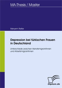 Titel: Depression bei türkischen Frauen in Deutschland