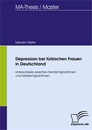 Titel: Depression bei türkischen Frauen in Deutschland