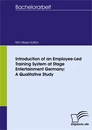 Titel: Introduction of an Employee-Led Training System at Stage Entertainment Germany: A Qualitative Study