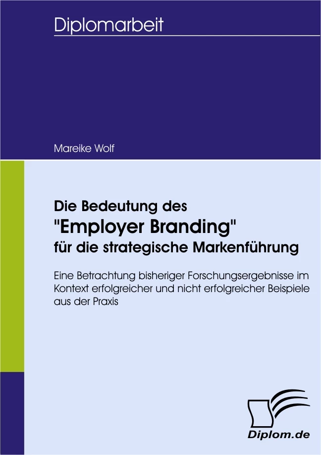 Titel: Die Bedeutung des "Employer Branding" für die strategische Markenführung