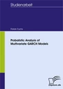 Titel: Probabilistic Analysis of Multivariate GARCH Models