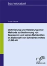 Titel: Optimierung und Validierung einer Methode zur Bestimmung von Zearalenon und seinen Metaboliten im Gallensaft von Schweinen mittels LC/MS-MS