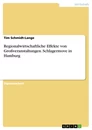 Titel: Regionalwirtschaftliche Effekte von Großveranstaltungen. Schlagermove in Hamburg