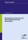 Titel: Mikrokredite als Instrument der Gründungsfinanzierung in Deutschland