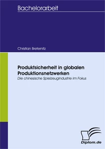 Titel: Produktsicherheit in globalen Produktionsnetzwerken