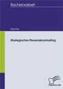 Titel: Strategisches Personalcontrolling