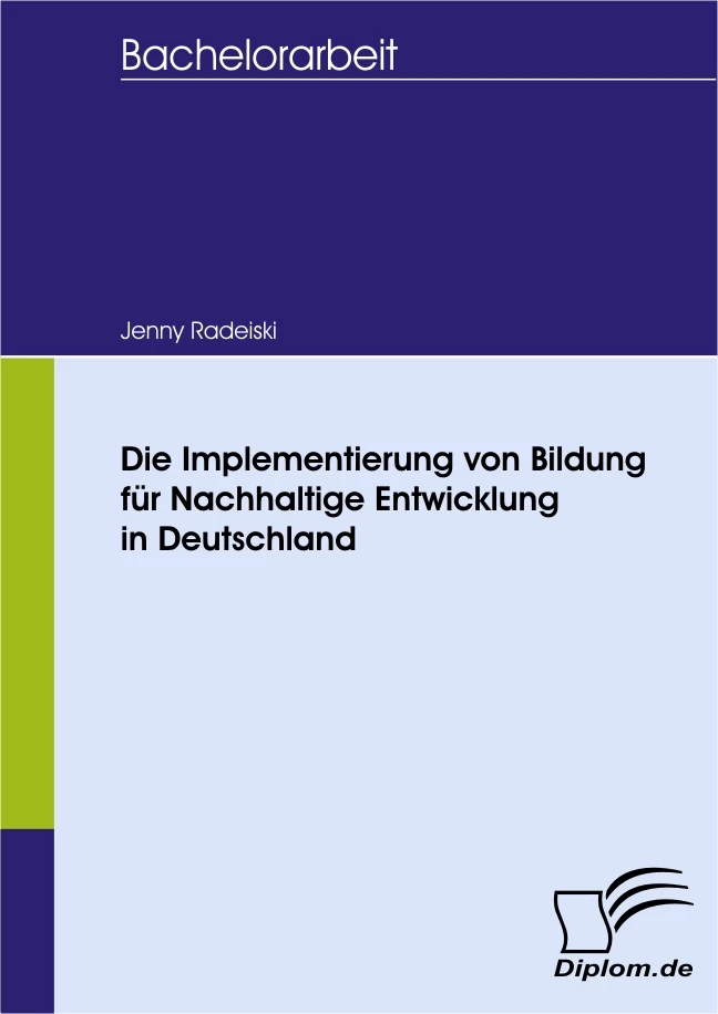 Titel: Die Implementierung von Bildung für Nachhaltige Entwicklung in Deutschland
