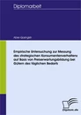Titel: Empirische Untersuchung zur Messung des strategischen Konsumentenverhaltens auf Basis von Preiserwartungsbildung bei Gütern des täglichen Bedarfs